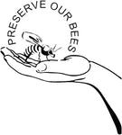 Preserve our Bees, Bee in Hand